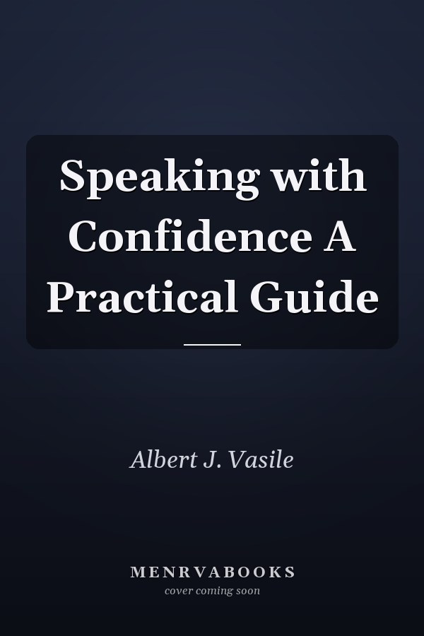 Speaking with Confidence A Practical Guide