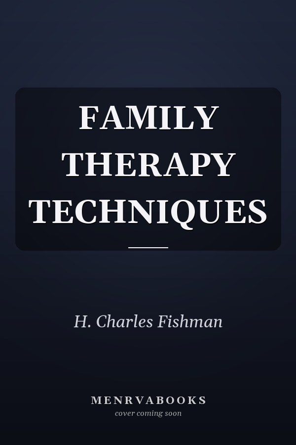 FAMILY THERAPY TECHNIQUES