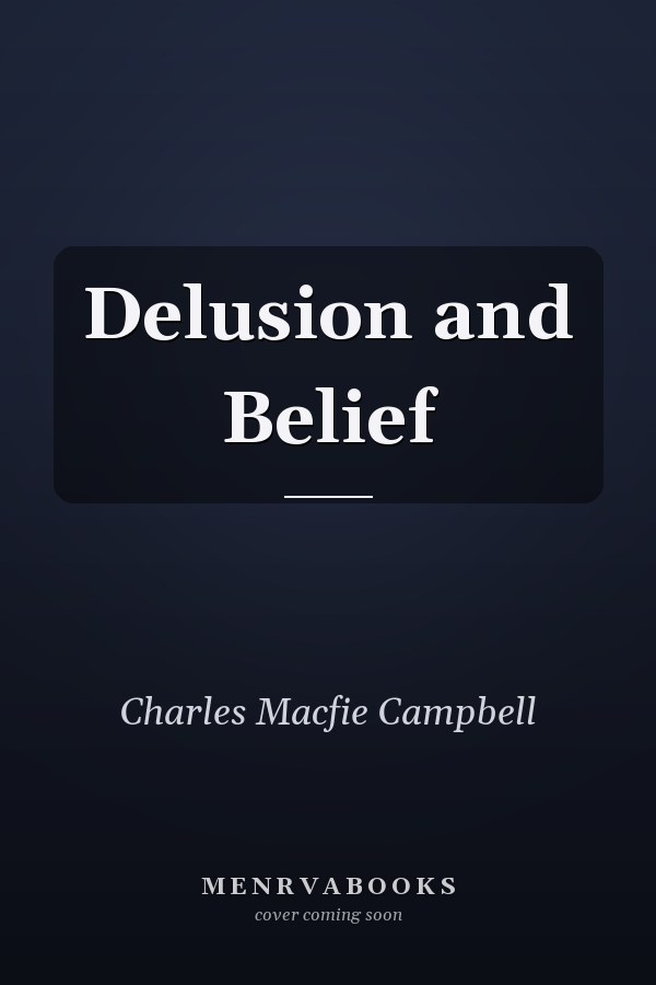 Delusion and Belief