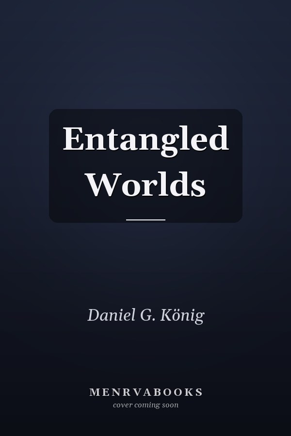 Entangled Worlds