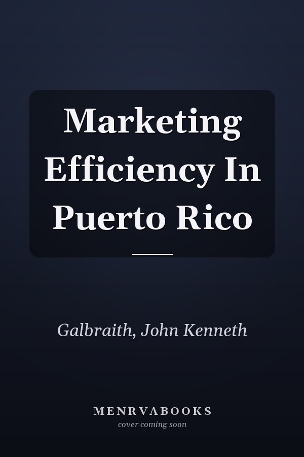 Marketing Efficiency In Puerto Rico