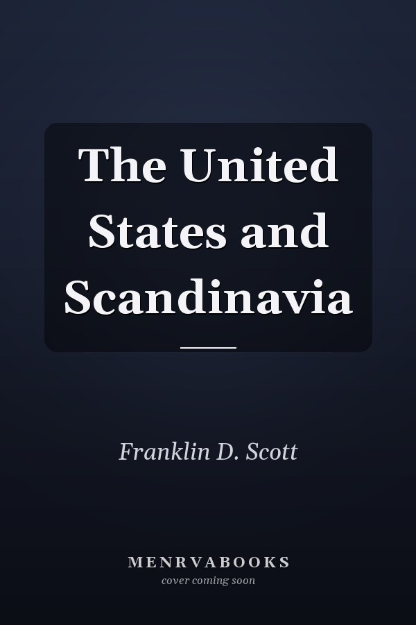 The United States and Scandinavia