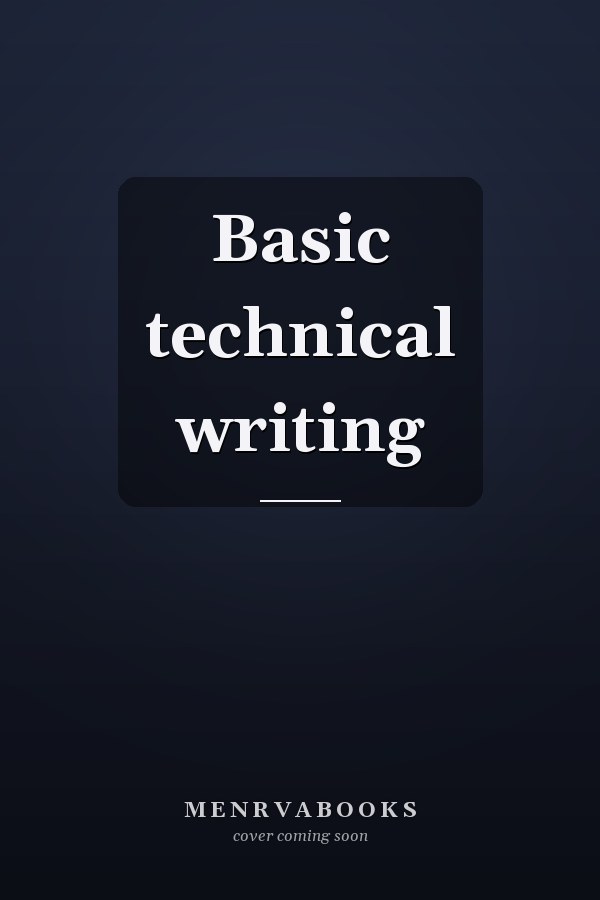 Basic technical writing