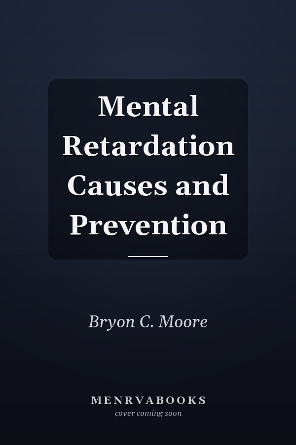 Mental Retardation Causes and Prevention