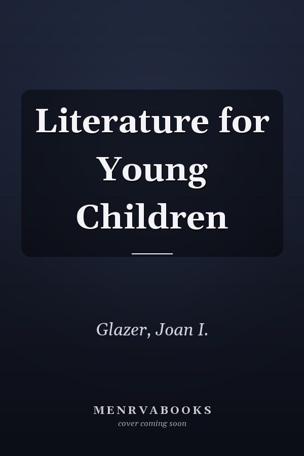 Literature for Young Children