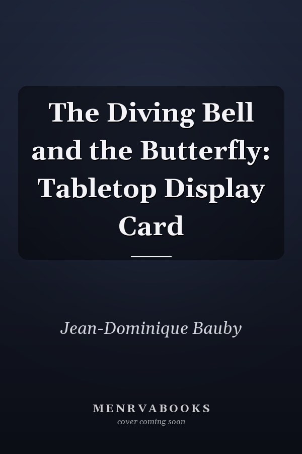 The Diving Bell and the Butterfly: Tabletop Display Card