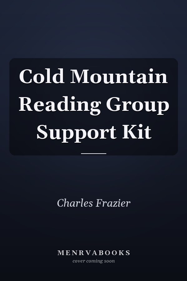 Cold Mountain Reading Group Support Kit