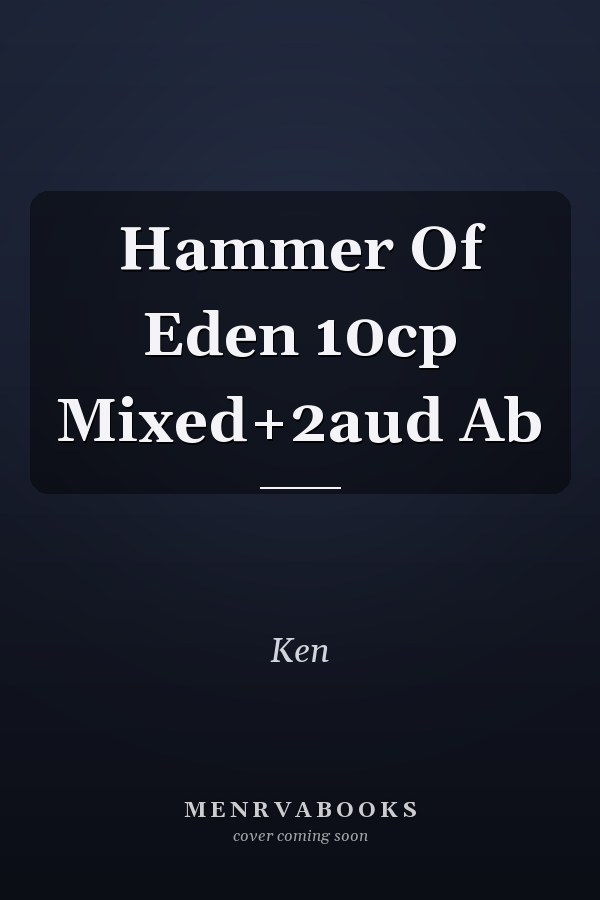 Hammer Of Eden 10cp Mixed+2aud Ab