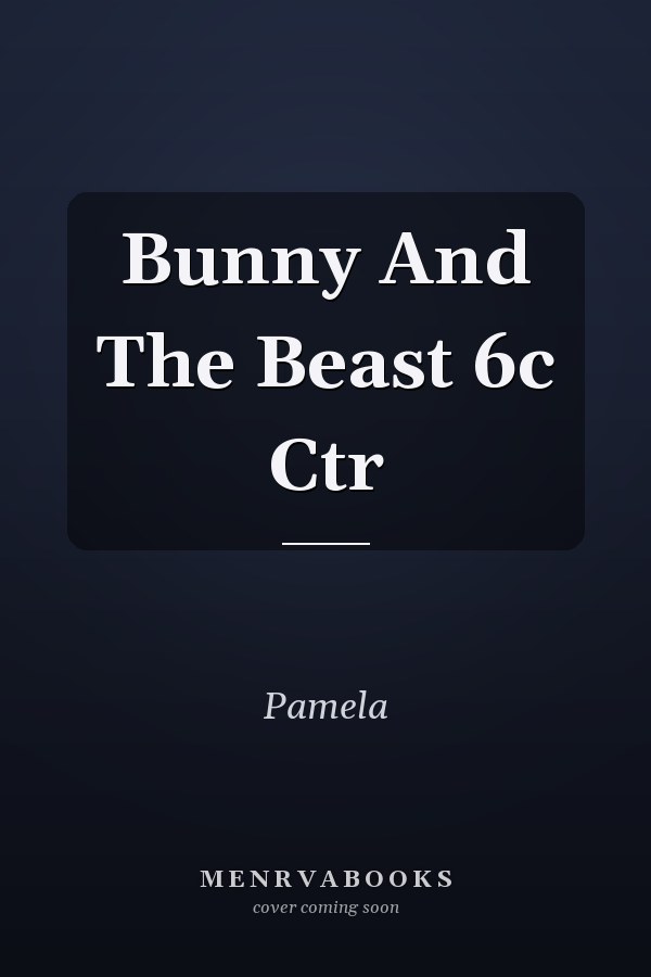 Bunny And The Beast 6c Ctr