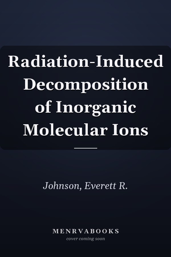 Radiation-Induced Decomposition of Inorganic Molecular Ions