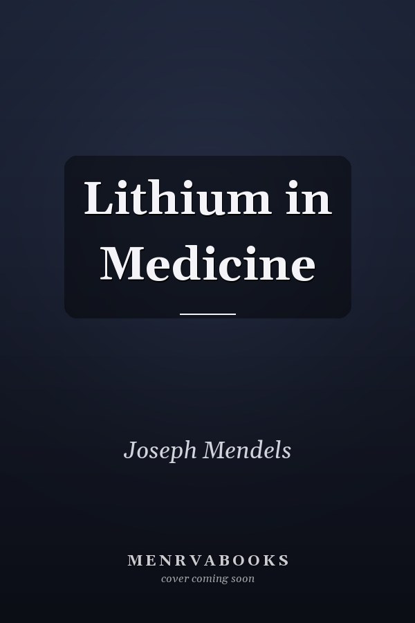 Lithium in Medicine