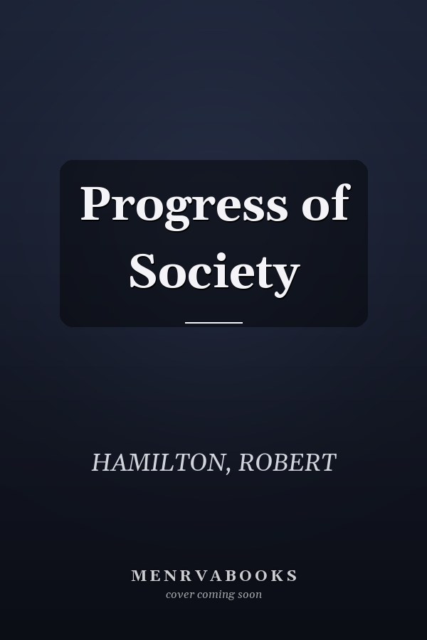 Progress of Society