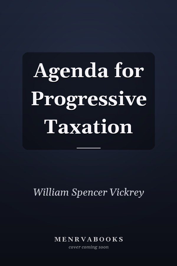 Agenda for Progressive Taxation