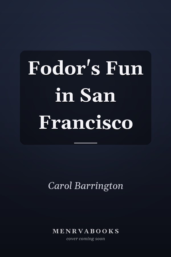 Fodor's Fun in San Francisco