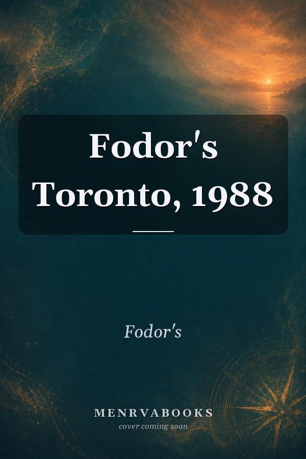 Fodor's Toronto, 1988