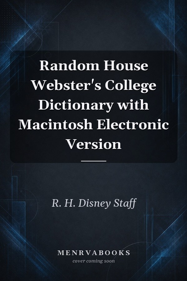 Random House Webster's College Dictionary with Macintosh Electronic Version