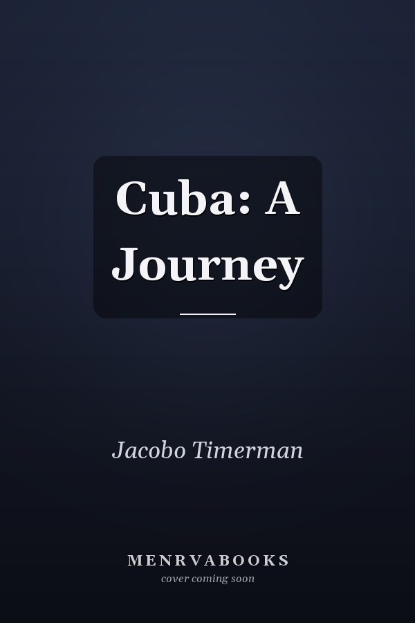 Cuba: A Journey