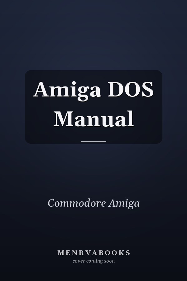 Amiga DOS Manual