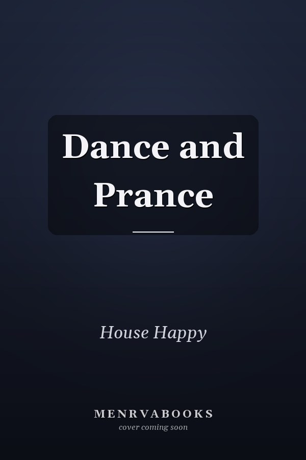 Dance and Prance