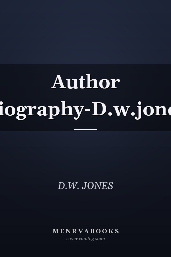 Author Biography-D.w.jones