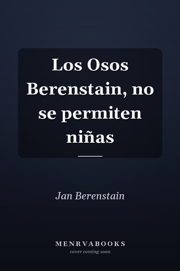 Los Osos Berenstain, no se permiten niñas