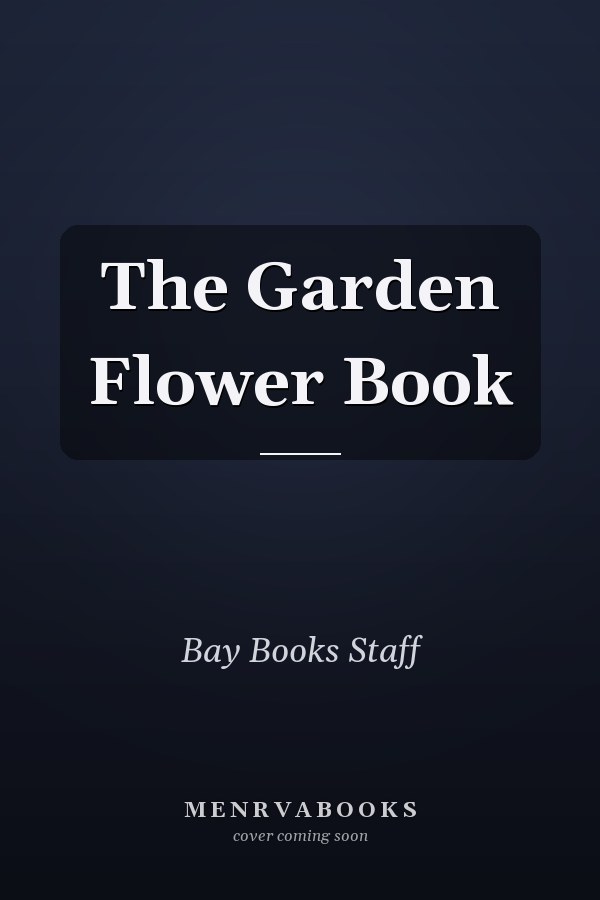 The Garden Flower Book