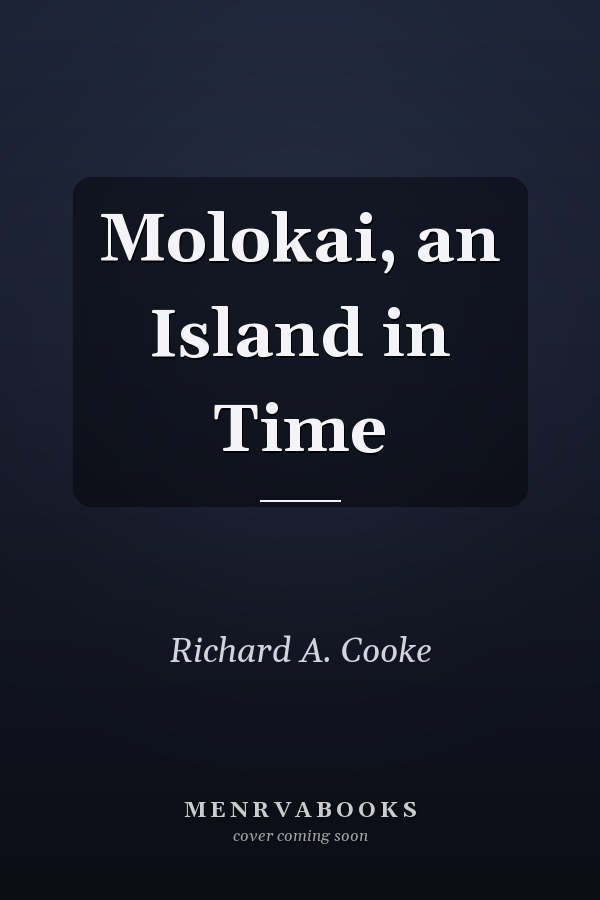 Molokai, an Island in Time
