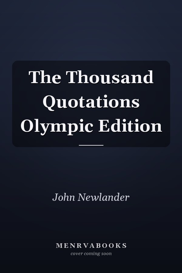 The Thousand Quotations Olympic Edition