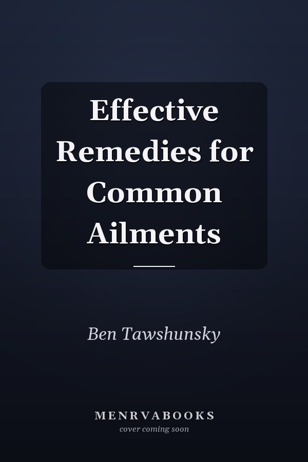 Effective Remedies for Common Ailments