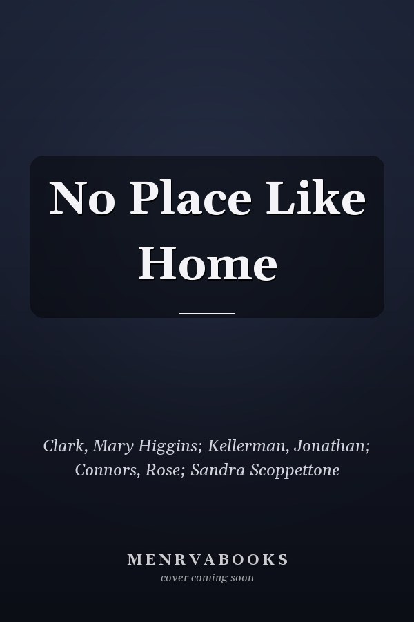 No Place Like Home