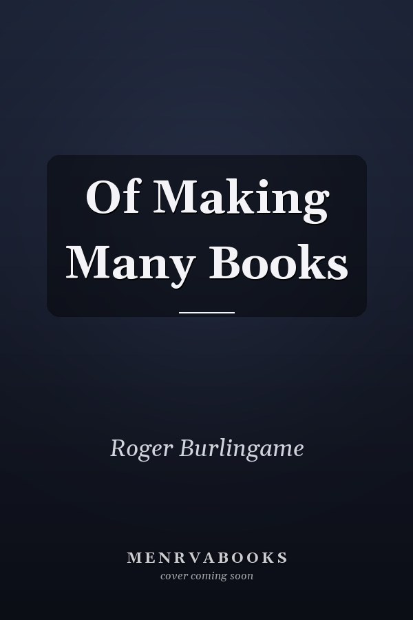 Of Making Many Books