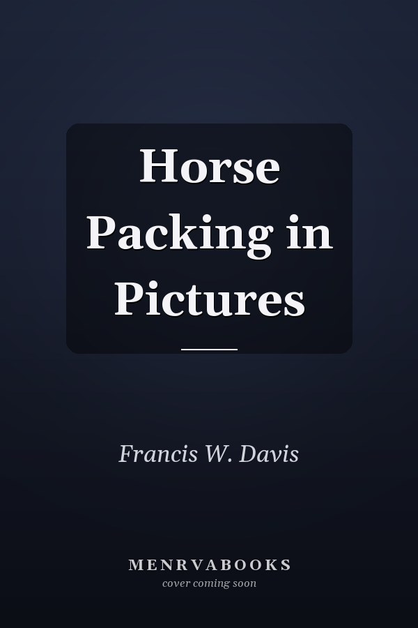 Horse Packing in Pictures