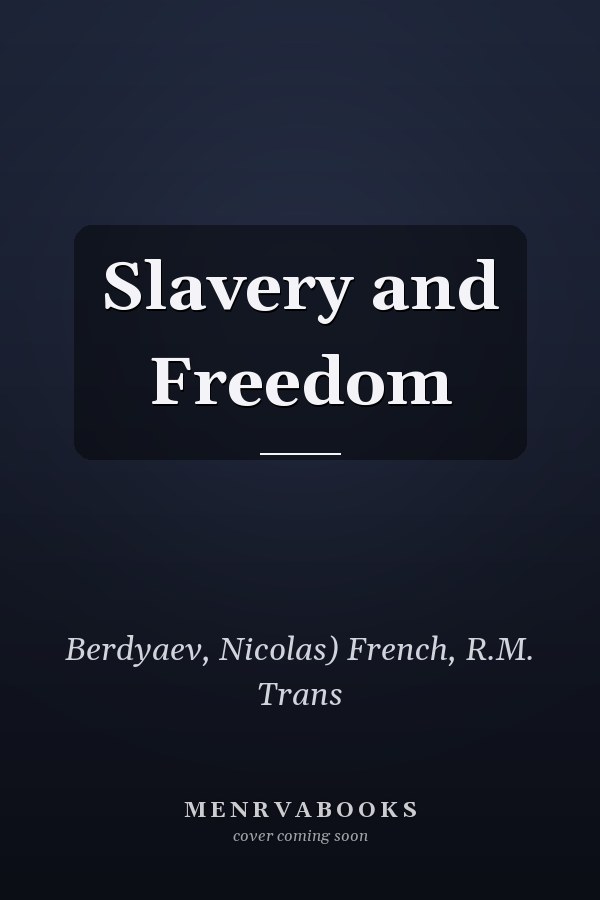 Slavery and Freedom