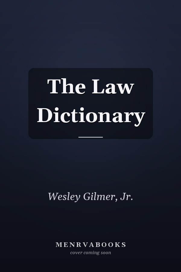 The Law Dictionary