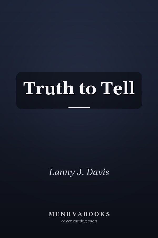 Truth to Tell