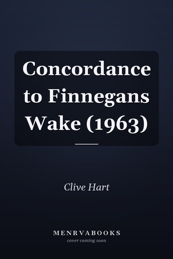 Concordance to Finnegans Wake (1963)