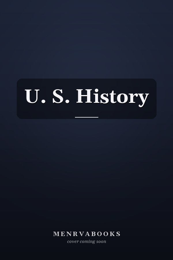 U. S. History