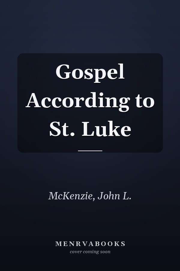Gospel According to St. Luke