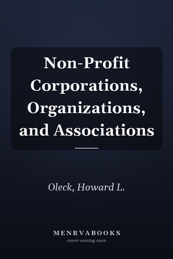 Non-Profit Corporations, Organizations, and Associations