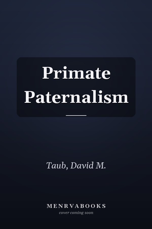 Primate Paternalism
