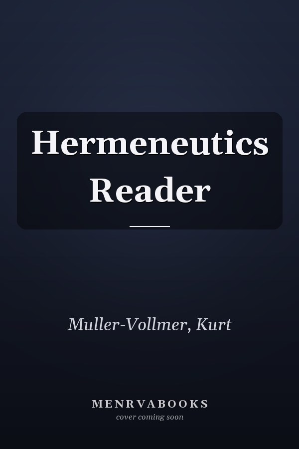 Hermeneutics Reader