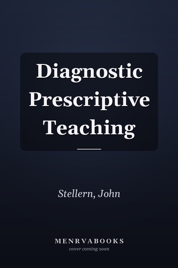 Diagnostic Prescriptive Teaching