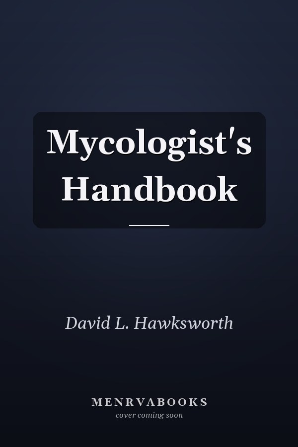 Mycologist's Handbook