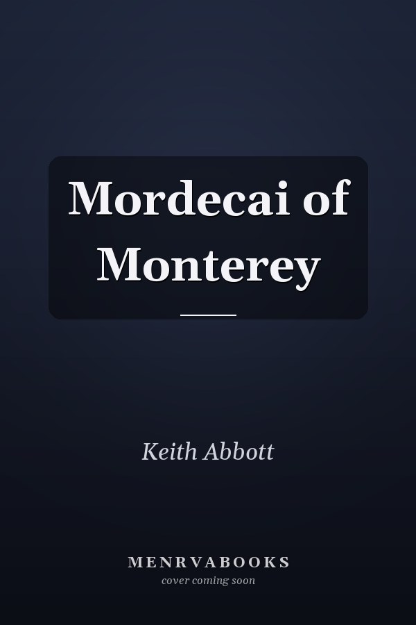 Mordecai of Monterey