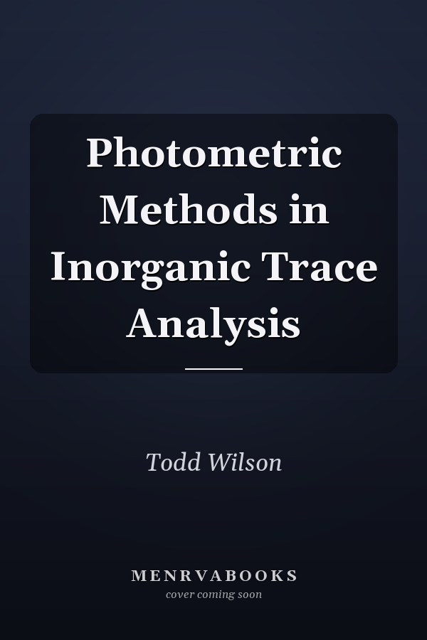 Photometric Methods in Inorganic Trace Analysis