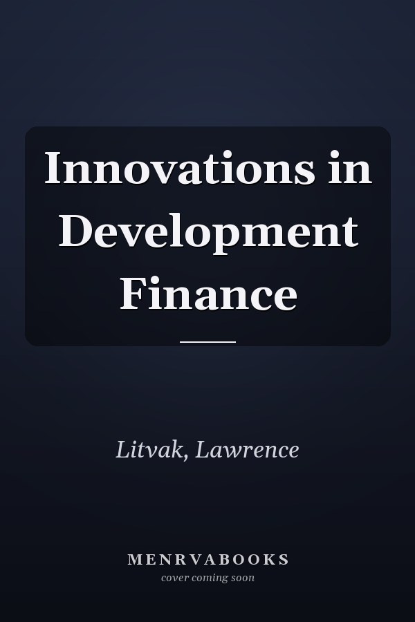 Innovations in Development Finance