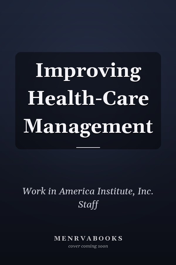Improving Health-Care Management