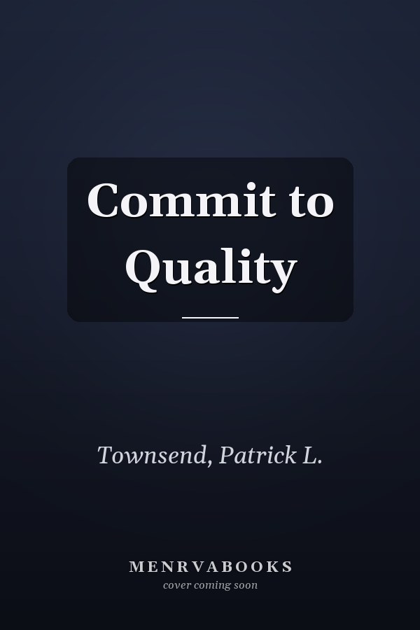Commit to Quality