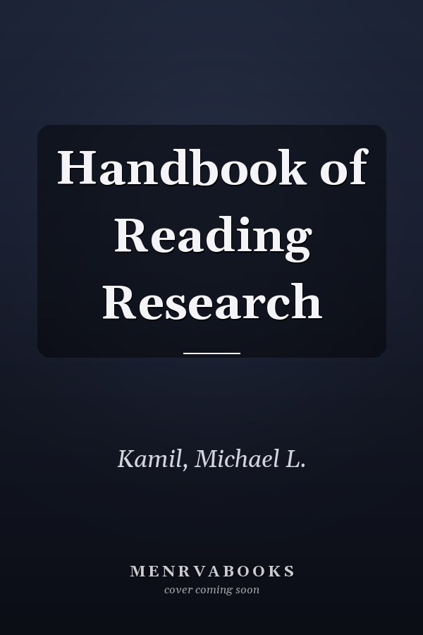 Handbook of Reading Research