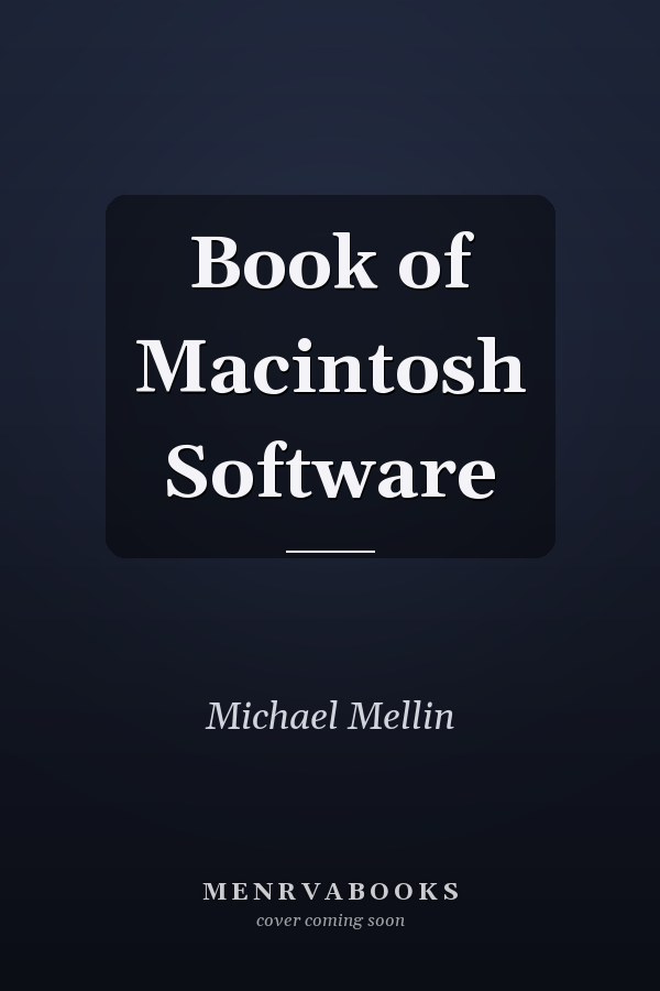 Book of Macintosh Software